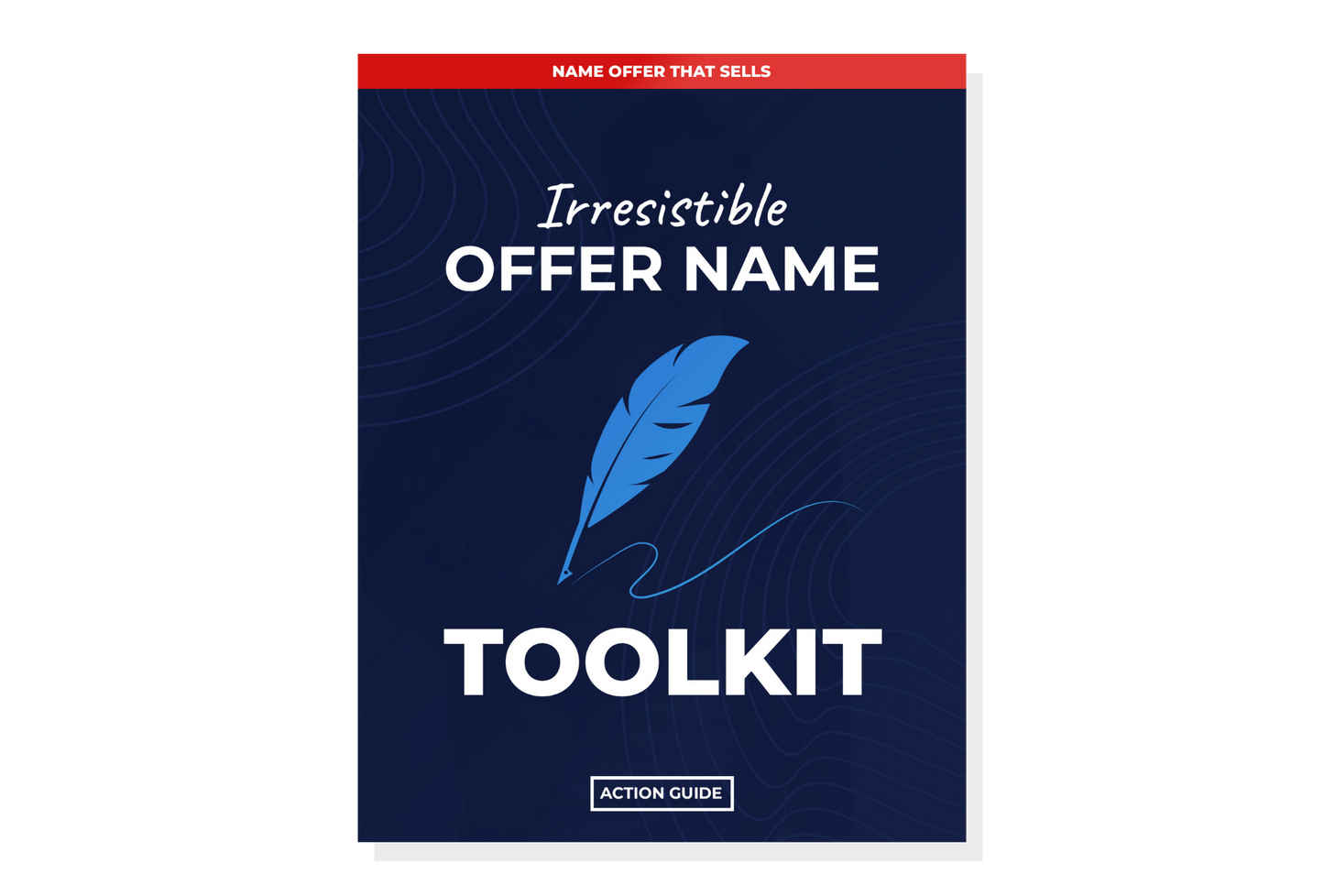 Irresistible Offer Name Toolkit (Action Guide)