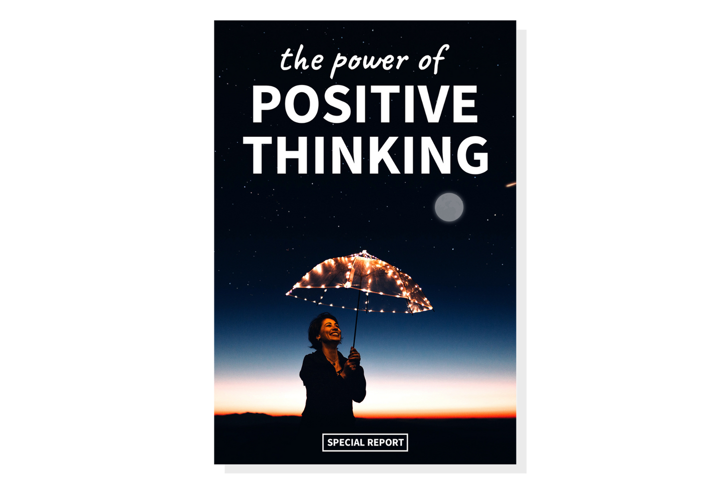 The Power of Positive Thinking Report