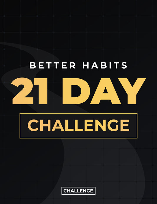 Better Habits 21 Day Challenge + Checklist